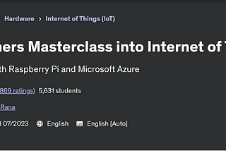IoT Week 1: First step with a udemy course