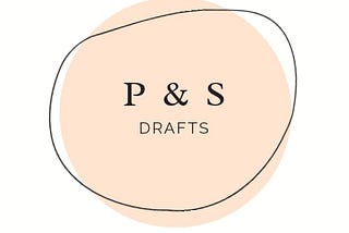 Welcome to P&S drafts!!