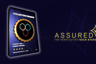 Collective Finance Is Now KYC ASSURED✨✅™️ by Assure DeFi™️.