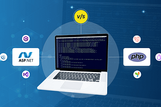 What to Pick between ASP.NET vs PHP for Your Website & App Development?