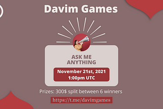 Davim Games AMA will be held on November 21, 2021.