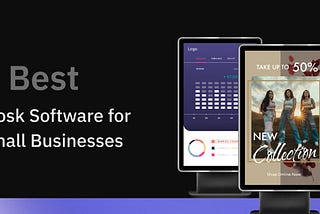 5 Best Kiosk Software for Small Businesses