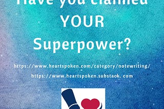 Have you claimed YOUR Superpower?