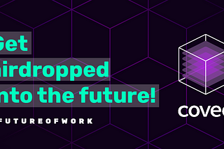 Get Airdropped into the Future of Work!
