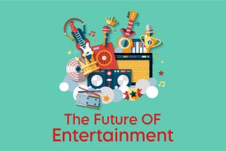 What Is The Future Of Entertainment Post Covid-19 ?