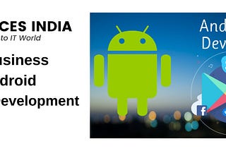 Android Application Development Company