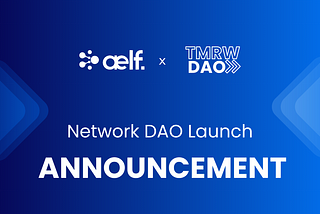 Network DAO Launch: A Milestone in aelf’s Decentralised Governance