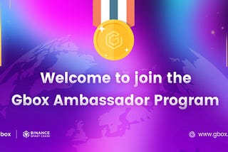 Become a Global Ambassador of Gbox!