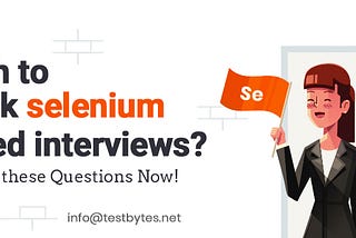 50 Must Read Selenium Interview Questions and Their Answers