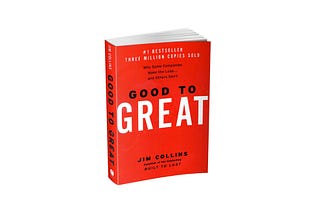 Good to Great — Valuable lessons Summarized