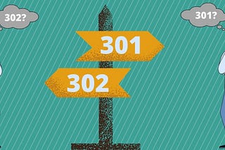 301 Redirect vs. 302 Redirect: Which is Better?