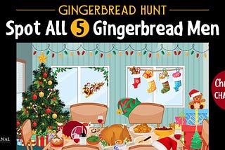 Can You Spot All Five Gingerbread Men In This Festive Christmas Dinner Scene? Gingerbread Men Quiz