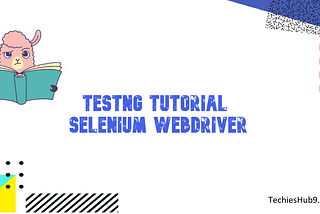 TestNG Selenium WebDriver