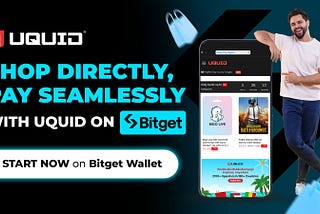 UQUID Now Available on Bitget Wallet