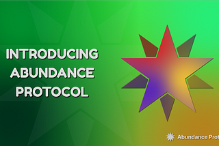 Introducing Abundance Protocol