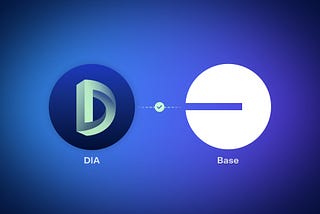 Hello Base: DIA’s Oracle Infrastructure Available on Base Mainnet