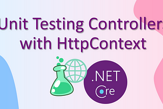 Unit Testing Controllers