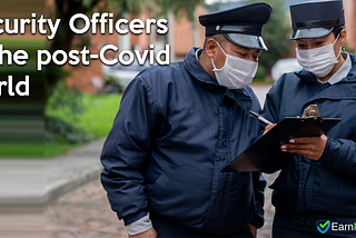 The need for befitting security personnel in the post-Covid world