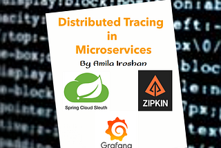 Distributed Tracing in Microservices