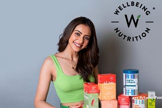 Rakul Preet Singh invests in D2C brand Wellbeing Nutrition