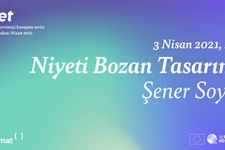 Niyeti Bozan Tasarımcı