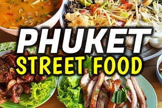 Top 5 Phuket Street Foods: A Culinary Journey with Shaun Stenning