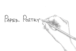 Paper Poetry — Starting Journey