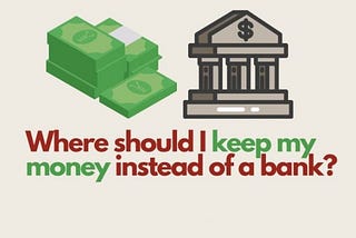 WHAT HAPPENS TO MY MONEY ONCE IN THE BANK?