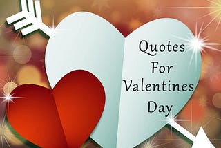 Valentines Day Quotes