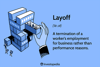 Why Do Companies Do Sudden Layoffs?