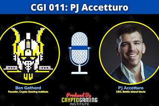 CGI 011: PJ Accetturo | 22+ Million Youtube Views. CEO of Battle Island. Writer/Director.