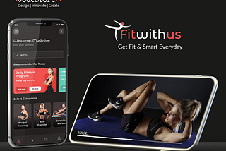 Diet and Fitness Tracking App | FitWithUs Casestudy | CodeStore Technologies