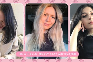 How Hello Molly Stay Motivated