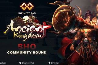 AncientKingdom x Infinity pad IDO Whitelist