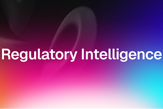 Regulatory Intelligence