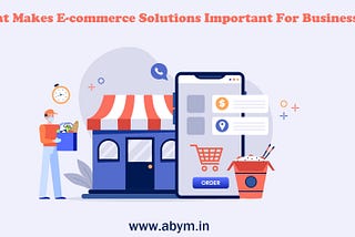 Importance Of Ecommerce Solutions
