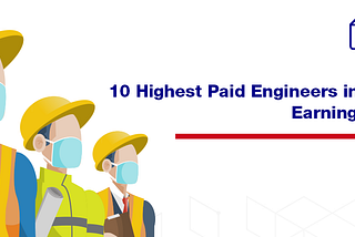 Top 10 Highest-Paid Engineers Jobs in Australia