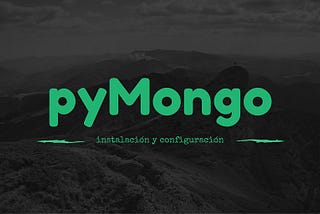 Configurar pyMongo