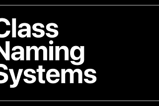 Webflow Class Naming Systems