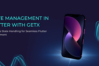 Simplify State Management in Flutter with GetX