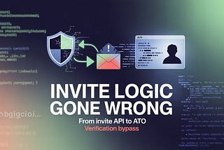 The Invite That Took Over Accounts: A Logic Flaw