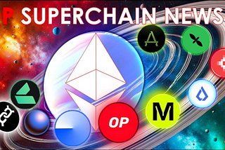 The 🔴Optimist: OP Superchain News #29–1