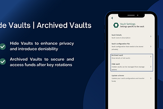 Understanding Hide Vaults and Archived Vaults in Bitcoin Keeper
