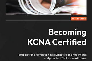 Becoming KCNA Certified book review