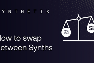 Quick guide to Synth swaps