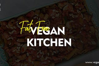 A Fat Free, Guilt Free Path to the Vegan Diet