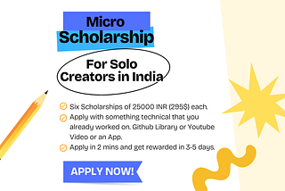 Announcing micro scholarships for solo creators in India!