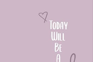 The Day will come.