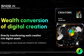 SAI Driving the Future: Sage AI Building the Era of Web3 Content Creation