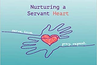 Successful Children: Nurturing a Servant Heart: love.